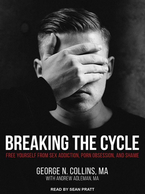 Title details for Breaking the Cycle by George N. Collins, MA - Available